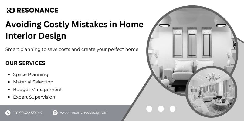Smart interior design services to avoid costly mistakes with expert planning and supervision.