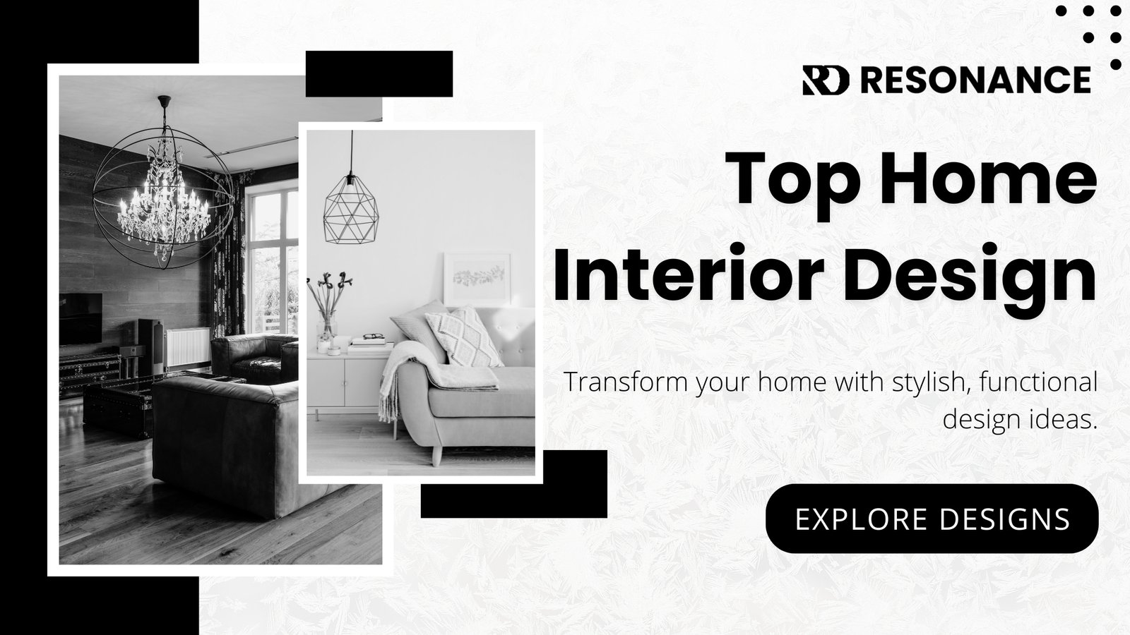 Top Home Interior Design Ideas to Transform Spaces | Resonance