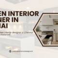How to Choose the Right Kitchen Interior Designer in Chennai