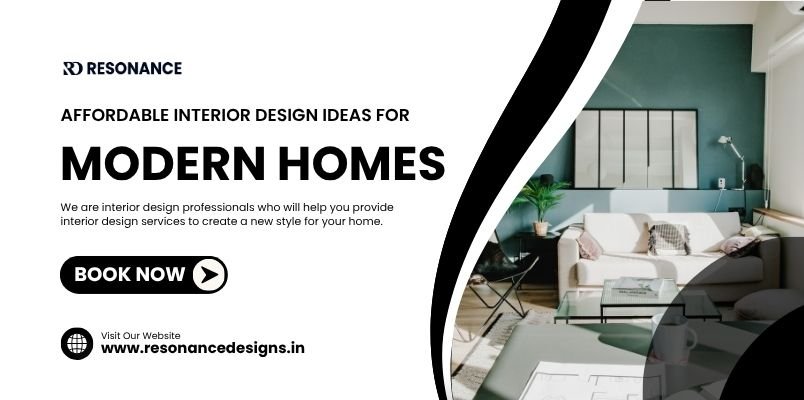 Affordable interior design ideas for modern homes with stylish and smart spaces