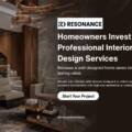 Why Homeowners Invest in Professional Interior Design Services